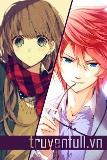 Truyện [18+] Đồ Biến Thái! Tránh Xa Tôi Ra!