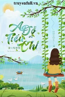 Truyện A Đỗ Và Tiểu Chi