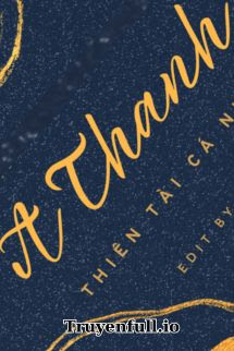 Truyện A Thanh – Cá Nhỏ Thiên Tài
