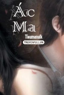 Truyện Ác Ma - Ngôn Tình 18+