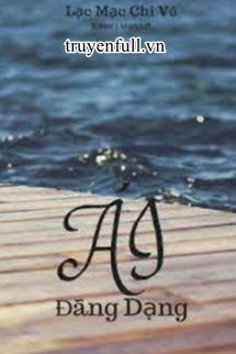 Truyện Ái · Đãng Dạng