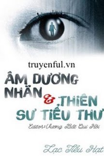 Truyện Âm Dương Nhãn Và Thiên Sư Tiểu Thư