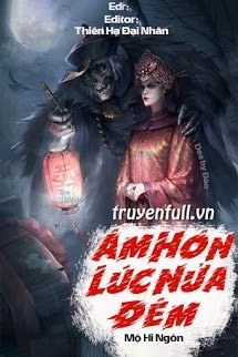 Truyện Âm Hôn Lúc Nửa Đêm