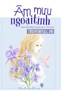 Truyện Âm Mưu Ngoại Tình