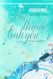 Truyện Âm Thanh Tình Yêu