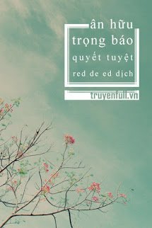 Truyện Ân Hữu Trọng Báo
