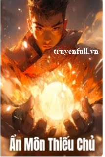 Truyện Ẩn Môn Thiếu Chủ