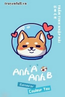 Truyện Anh A Và Anh B