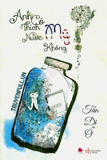 Truyện Anh Có Thích Nước Mỹ Không