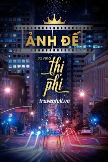 Truyện Ảnh Đế Thị Phi