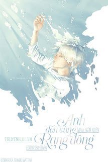 Truyện Anh Đến Cùng Rạng Đông