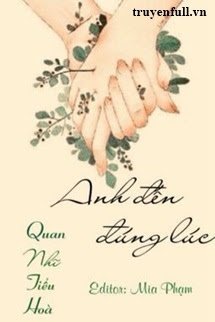 Truyện Anh Đến Đúng Lúc