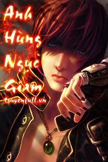 Truyện Anh Hùng Ngục Giam