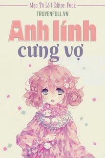 Truyện Anh Lính Cưng Vợ