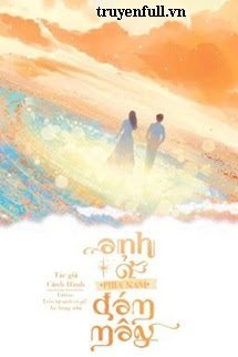 Truyện Anh Ở Phía Nam Đám Mây