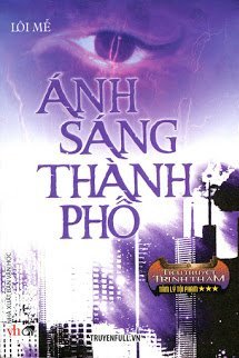Truyện Ánh Sáng Thành Phố