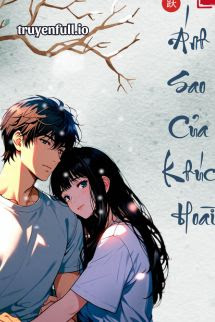 Truyện Ánh Sao Của Khúc Hoài - Tô Nhạc