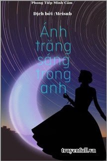 Truyện Ánh Trăng Sáng Trong Anh
