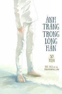 Truyện Ánh Trăng Trong Lòng Hắn