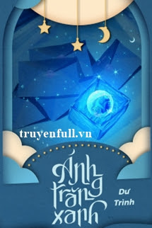 Truyện Ánh Trăng Xanh