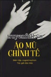 Truyện Áo Mũ Chỉnh Tề