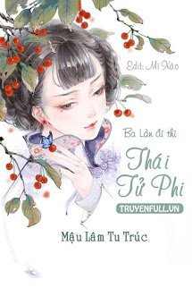 Truyện Ba Lần Đi Thi Thái Tử Phi