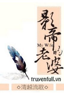 Truyện Bà Xã Của Ảnh Đế