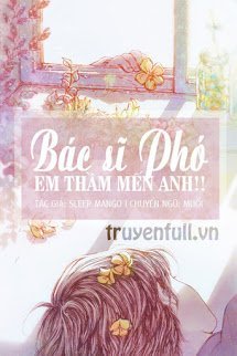 Truyện Bác Sĩ Phó, Em Thầm Mến Anh!