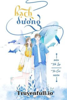 Truyện Bạch Dương - Ngôn