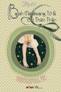 Truyện Bạch Mã Hoàng Tử Và Chị Thiên Thần