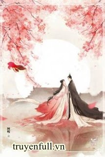 Truyện Bạch Nguyệt Quang Nàng Không Phụng Bồi