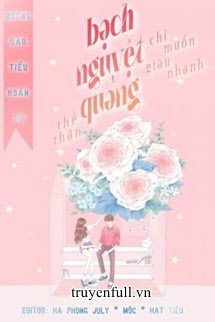 Truyện Bạch Nguyệt Quang Thế Thân Chỉ Muốn Giàu