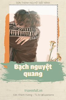 Truyện Bạch Nguyệt Quang