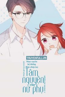 Truyện Bản Chép Tay Tâm Nguyện Của Nữ Phụ