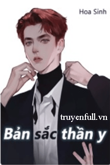 Truyện Bản Lĩnh Chiến Thần (Bản Sắc Thần Y)