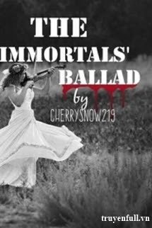 Truyện Bản Nhạc Của Những Kẻ Bất Tử