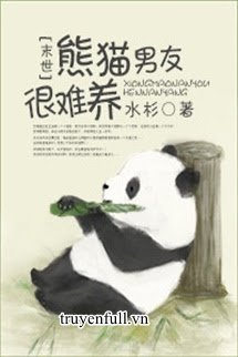 Truyện Bạn Trai Gấu Trúc Khó Nuôi