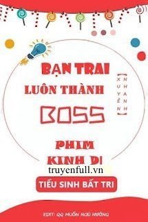 Truyện Bạn Trai Luôn Thành Boss Phim Kinh Dị