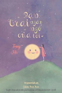 Truyện Bạn Trai Ngây Ngô Của Tôi