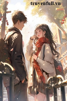 Truyện Bạn Trai Tôi Là Trai Hư