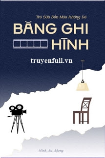 Truyện Băng Ghi Hình
