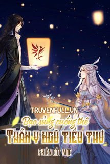 Truyện Bạo Sủng Cuồng Thê: Thần Y Ngũ Tiểu Thư