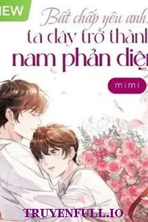 Truyện Bất Chấp Yêu Anh: Ta Đây Trở Thành Nam Phản Diện