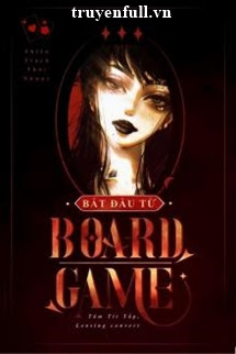 Truyện Bắt Đầu Từ Boardgame