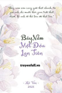 Truyện Bảy Năm Một Đóa Lan Tiên
