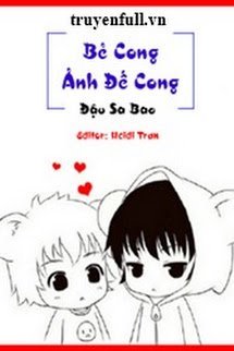 Truyện Bẻ Cong Ảnh Đế Cong