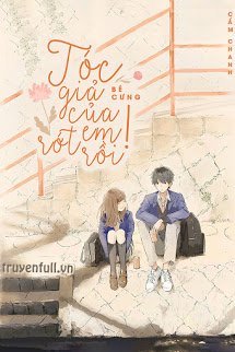 Truyện Bé Cưng, Tóc Giả Của Em Rớt Rồi