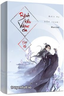 Truyện Bệnh Kiều Vương Gia - Ngư Tử