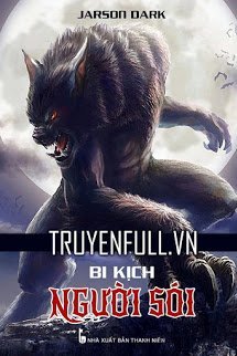 Truyện Bi Kịch Người Sói