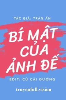 Truyện Bí Mật Của Ảnh Đế - Trần Ẩn